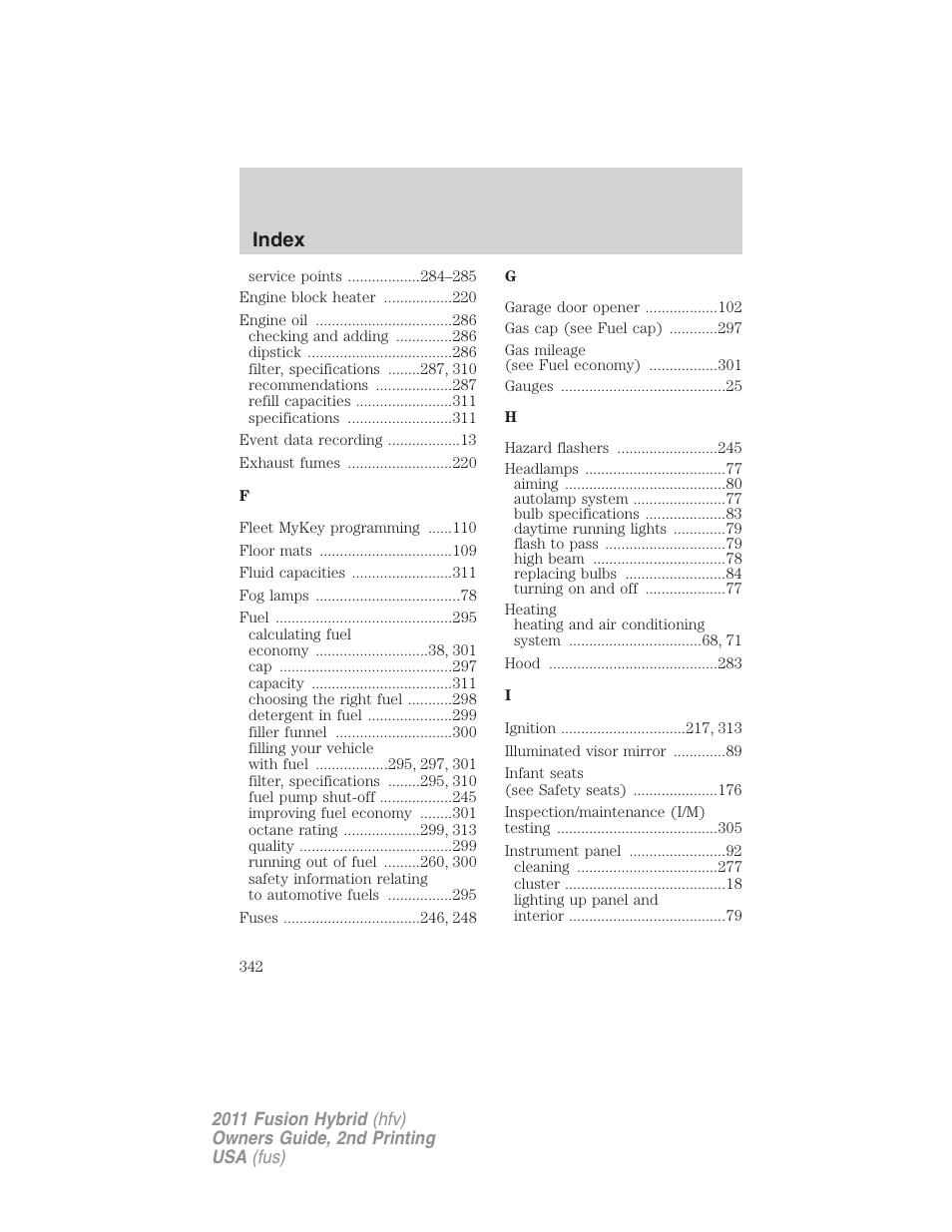 Index | FORD 2011 Fusion Hybrid v.2 User Manual | Page 342 / 345