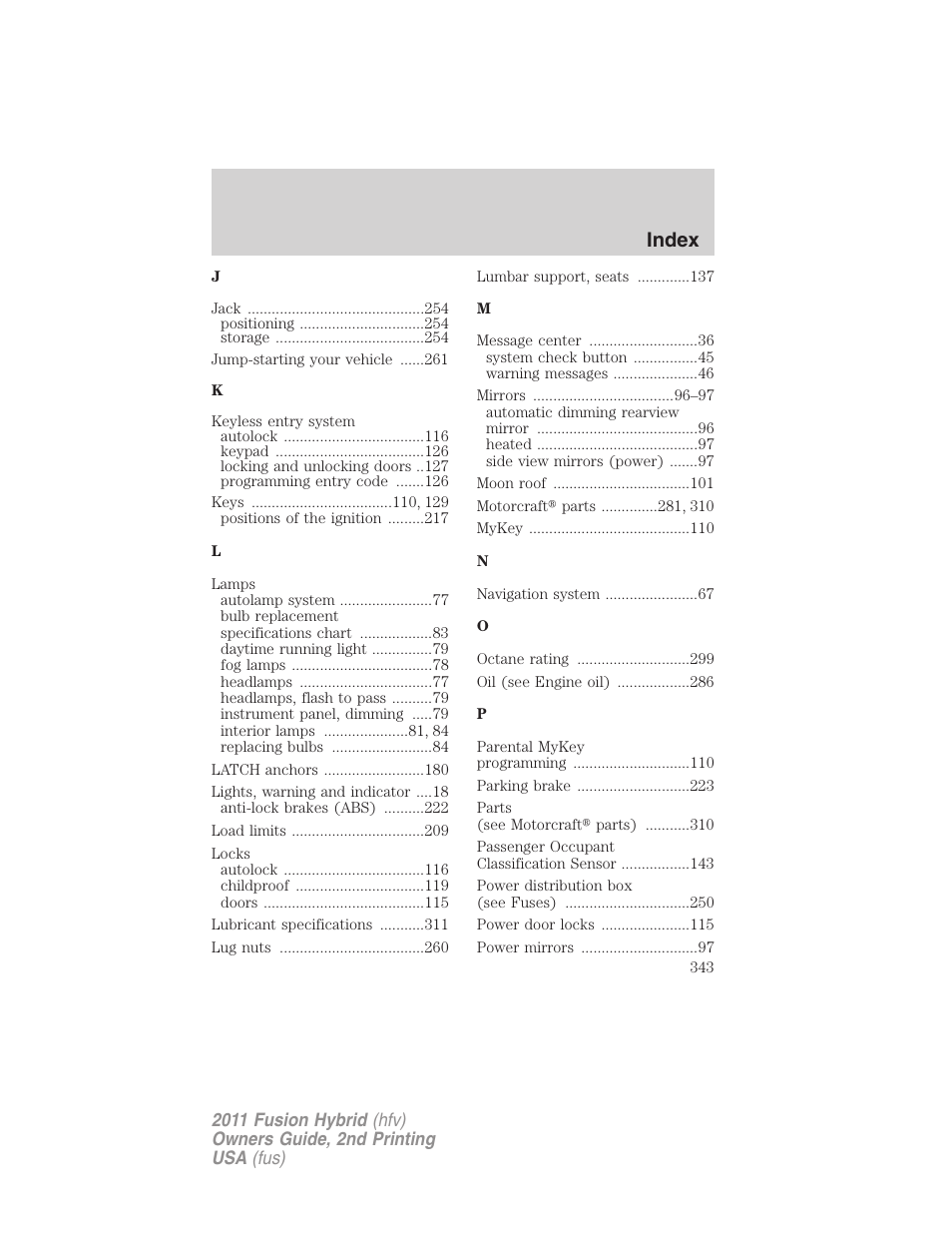 Index | FORD 2011 Fusion Hybrid v.2 User Manual | Page 343 / 345