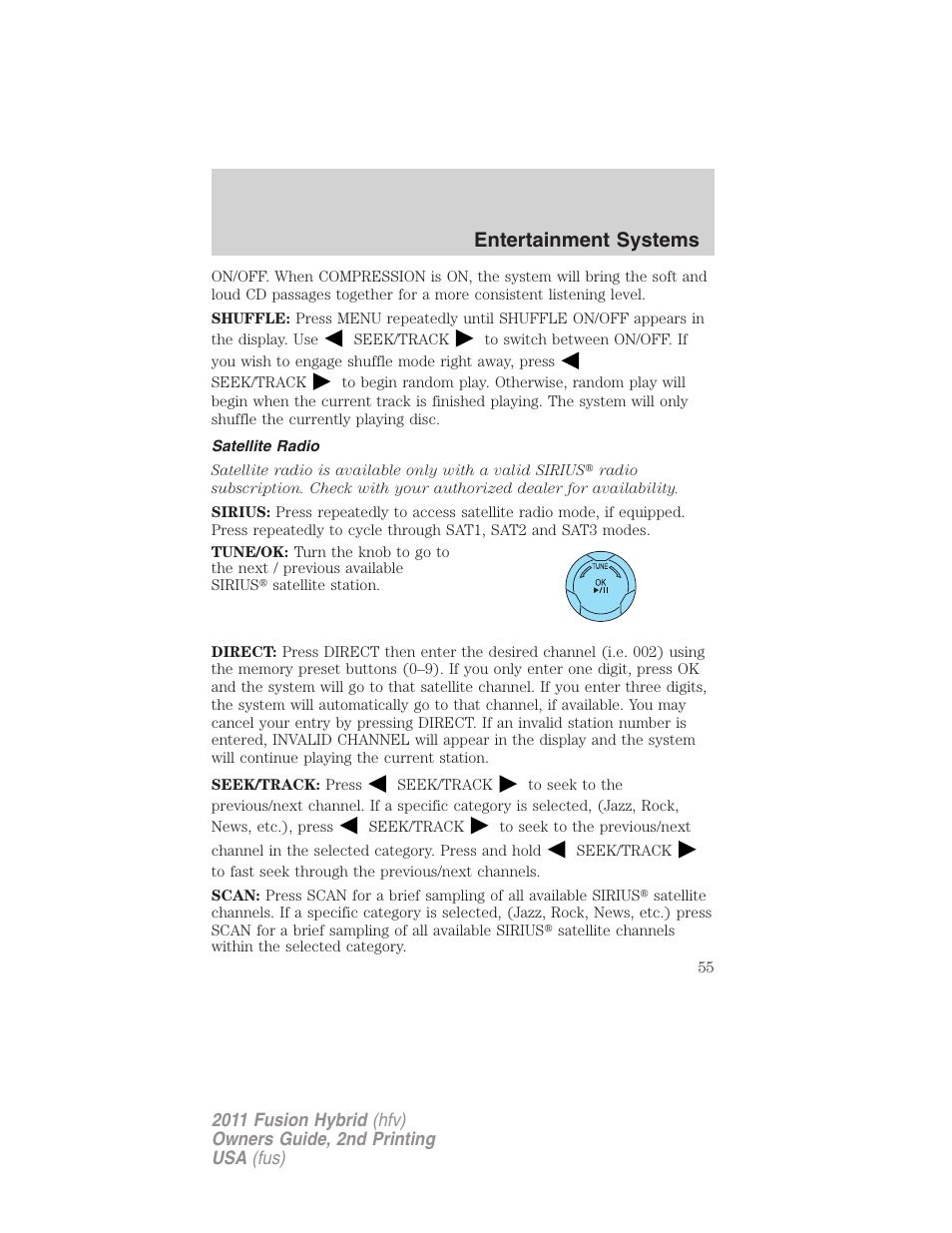 Satellite radio, Entertainment systems | FORD 2011 Fusion Hybrid v.2 User Manual | Page 55 / 345