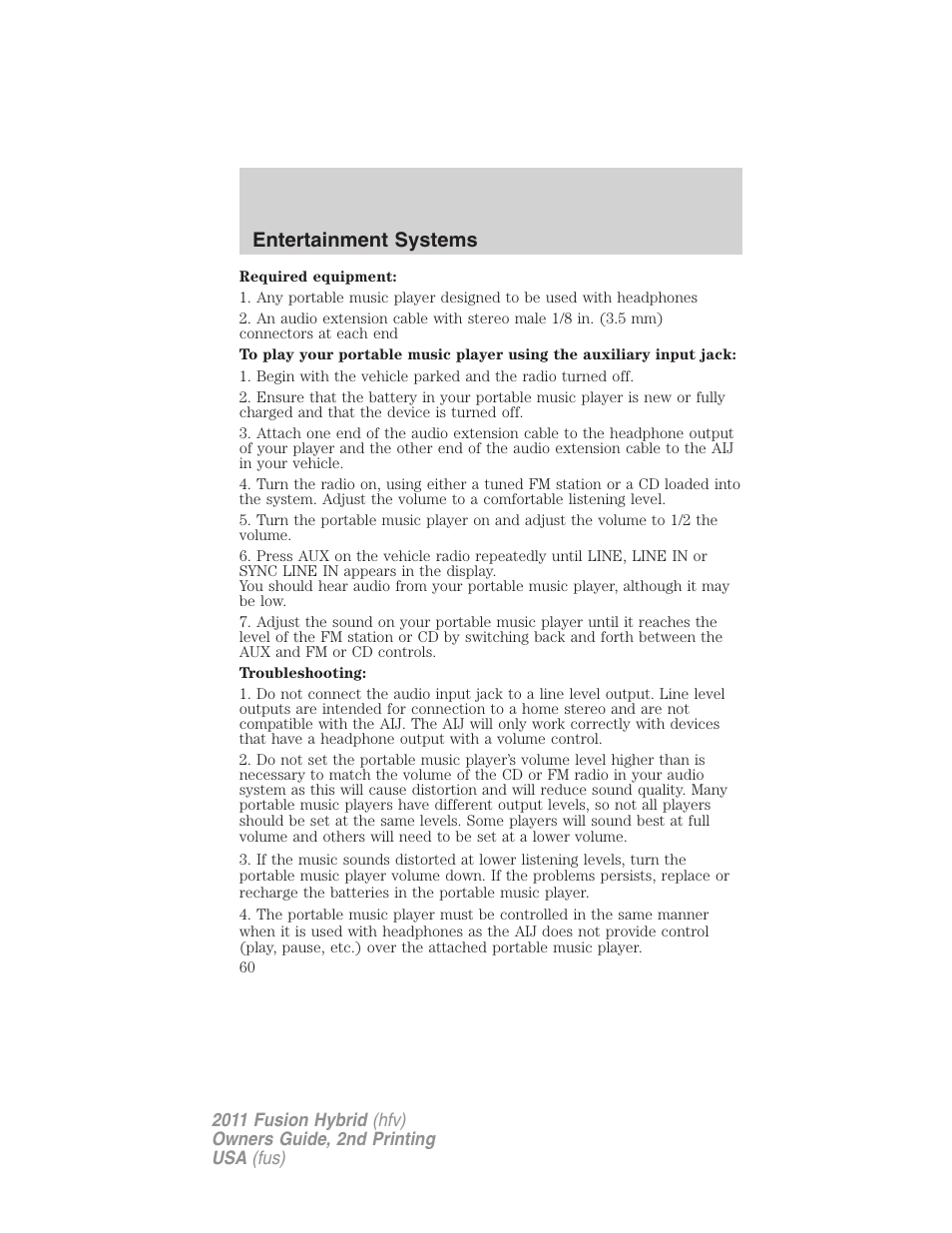 Entertainment systems | FORD 2011 Fusion Hybrid v.2 User Manual | Page 60 / 345