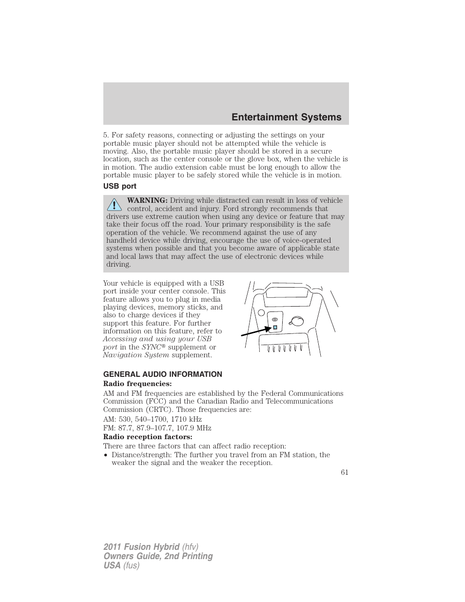 Usb port, General audio information, Entertainment systems | FORD 2011 Fusion Hybrid v.2 User Manual | Page 61 / 345