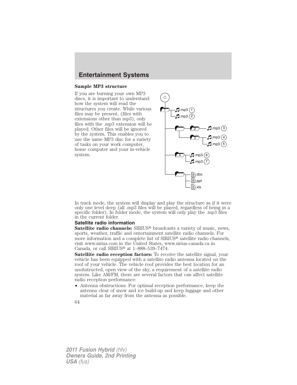 Satellite radio information, Entertainment systems | FORD 2011 Fusion Hybrid v.2 User Manual | Page 64 / 345