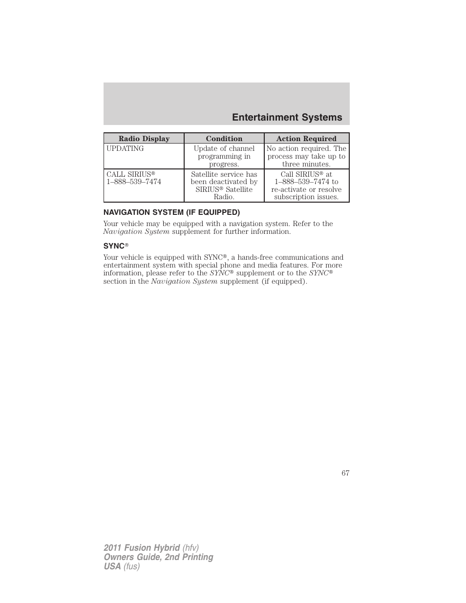 Navigation system (if equipped), Sync, Navigation system | Entertainment systems | FORD 2011 Fusion Hybrid v.2 User Manual | Page 67 / 345