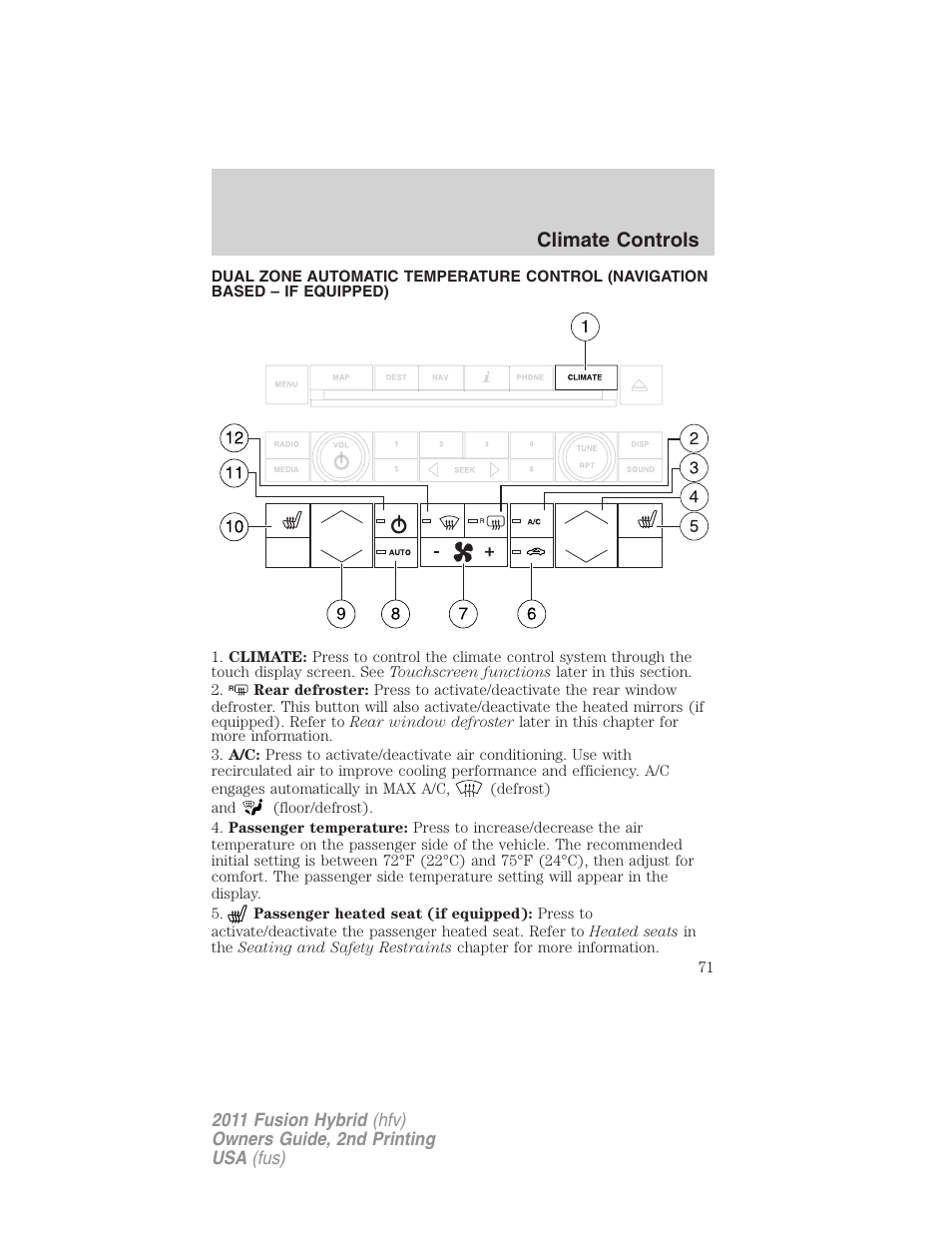 Navigation system based climate control, Climate controls | FORD 2011 Fusion Hybrid v.2 User Manual | Page 71 / 345