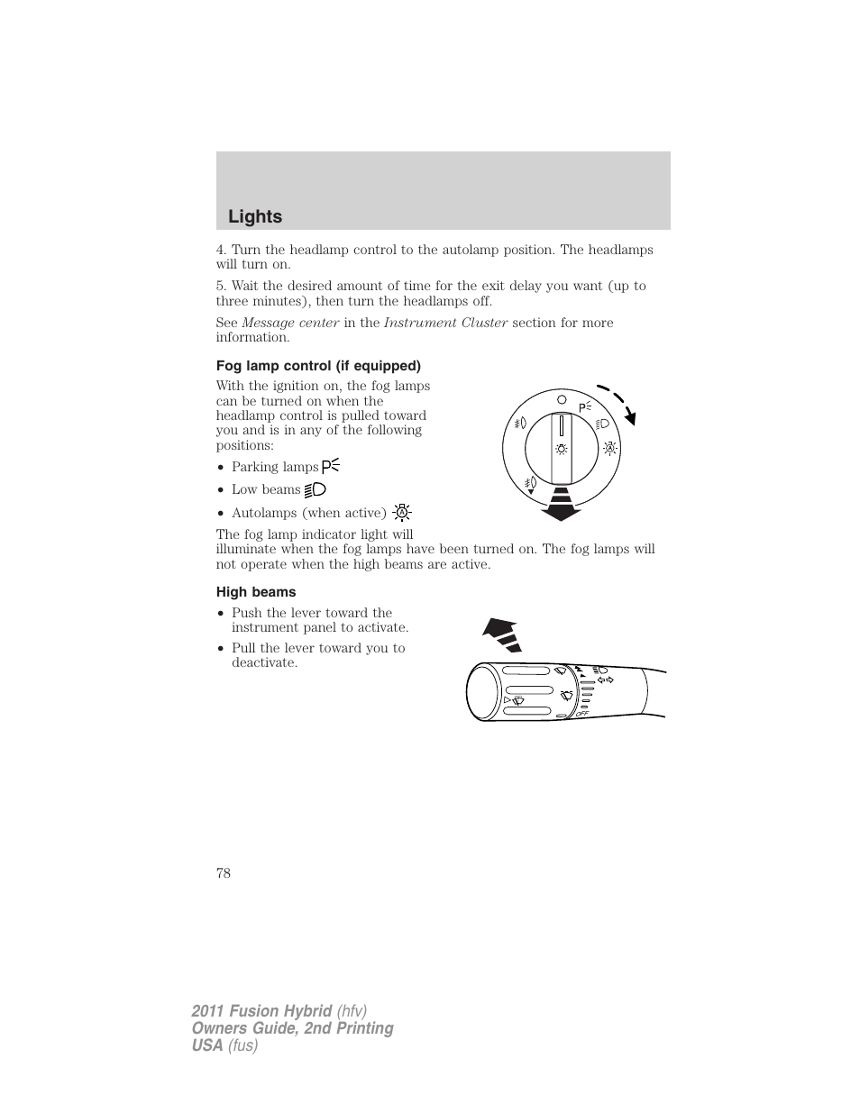 Fog lamp control (if equipped), High beams, Lights | FORD 2011 Fusion Hybrid v.2 User Manual | Page 78 / 345