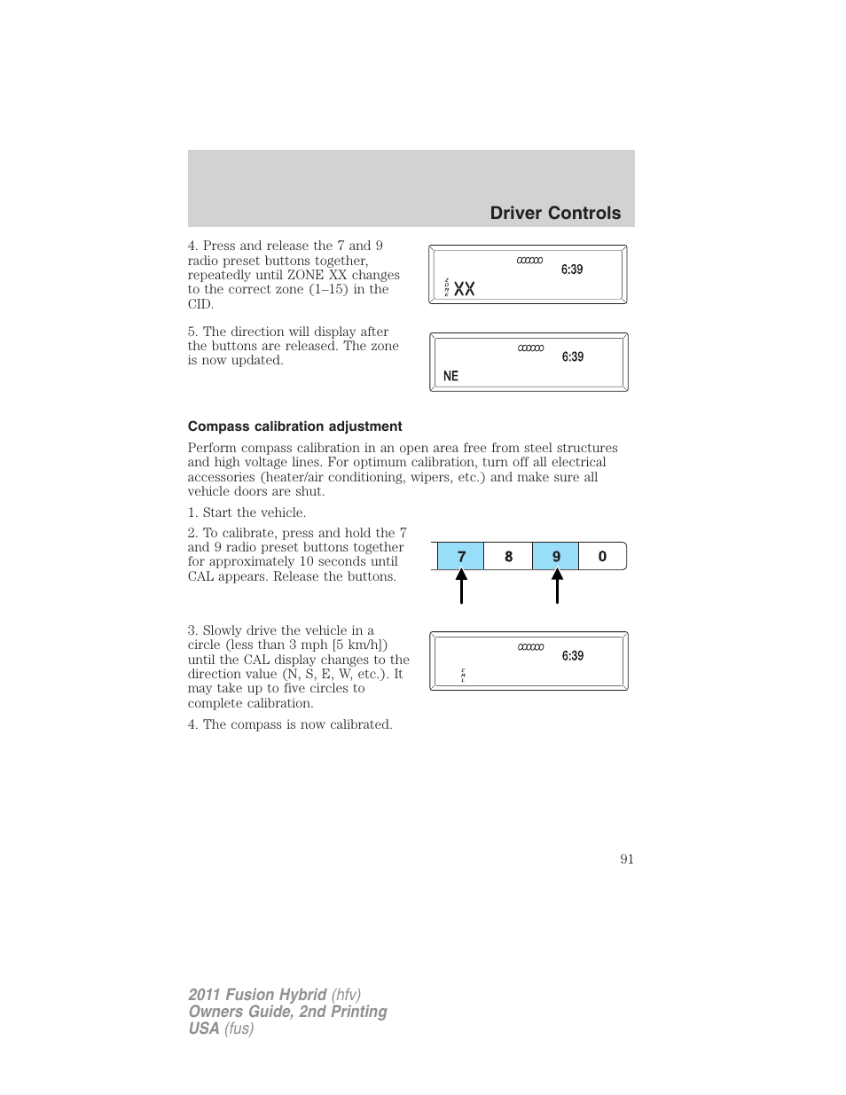 Compass calibration adjustment, Driver controls | FORD 2011 Fusion Hybrid v.2 User Manual | Page 91 / 345