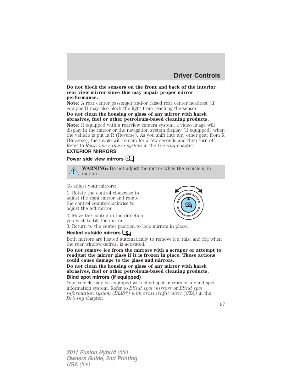 Exterior mirrors, Power side view mirrors, Heated outside mirrors | Blind spot mirrors (if equipped), Driver controls | FORD 2011 Fusion Hybrid v.2 User Manual | Page 97 / 345