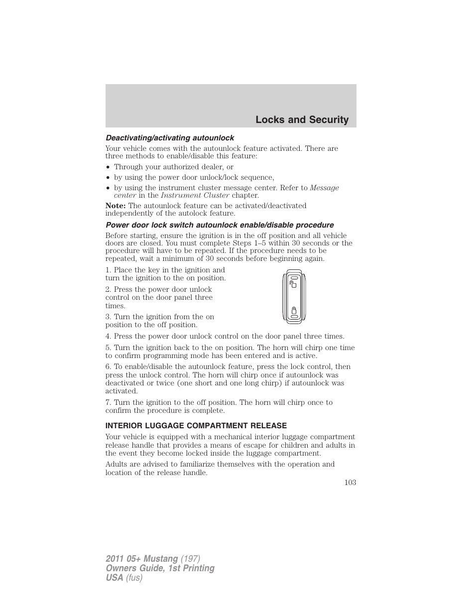 Deactivating/activating autounlock, Interior luggage compartment release, Locks and security | FORD 2011 Mustang v.1 User Manual | Page 103 / 348
