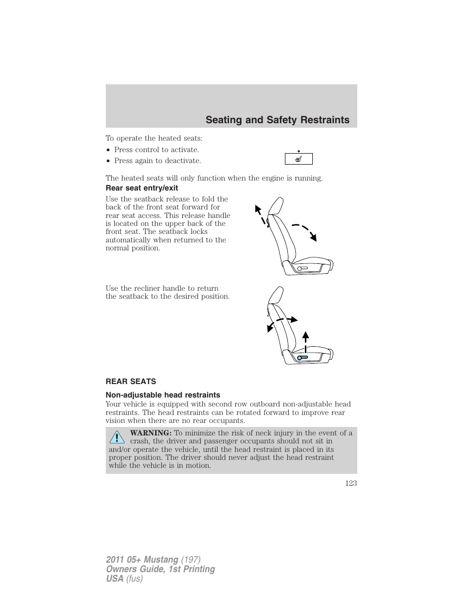 Rear seat entry/exit, Rear seats, Non-adjustable head restraints | Seating and safety restraints | FORD 2011 Mustang v.1 User Manual | Page 123 / 348