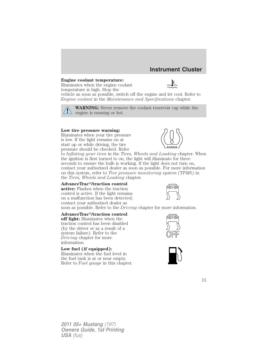 Instrument cluster | FORD 2011 Mustang v.1 User Manual | Page 15 / 348