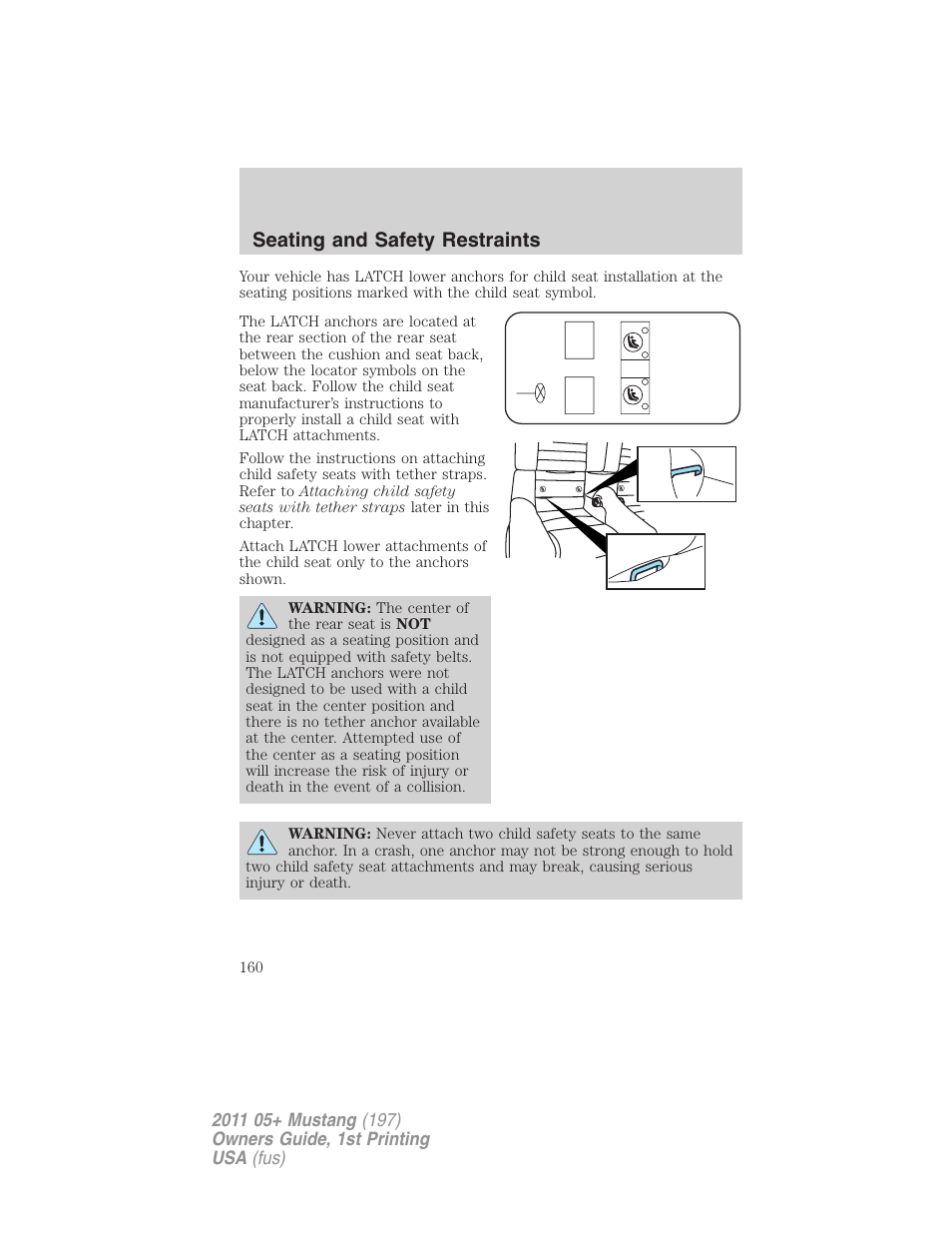 Seating and safety restraints | FORD 2011 Mustang v.1 User Manual | Page 160 / 348