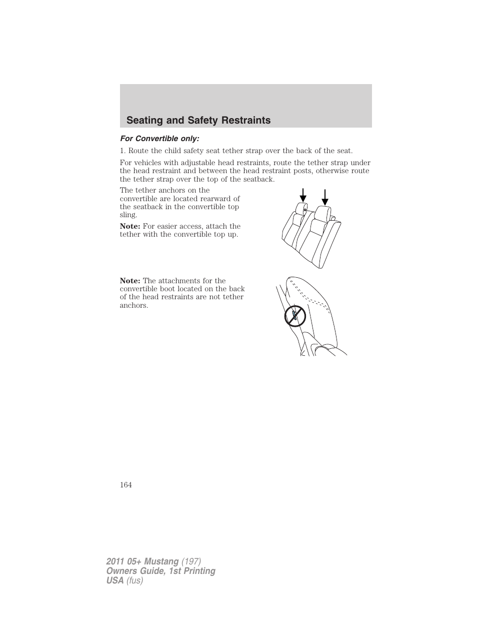 For convertible only, Seating and safety restraints | FORD 2011 Mustang v.1 User Manual | Page 164 / 348