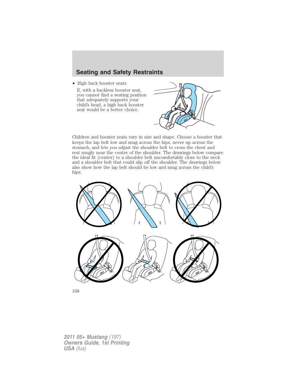 Seating and safety restraints | FORD 2011 Mustang v.1 User Manual | Page 168 / 348