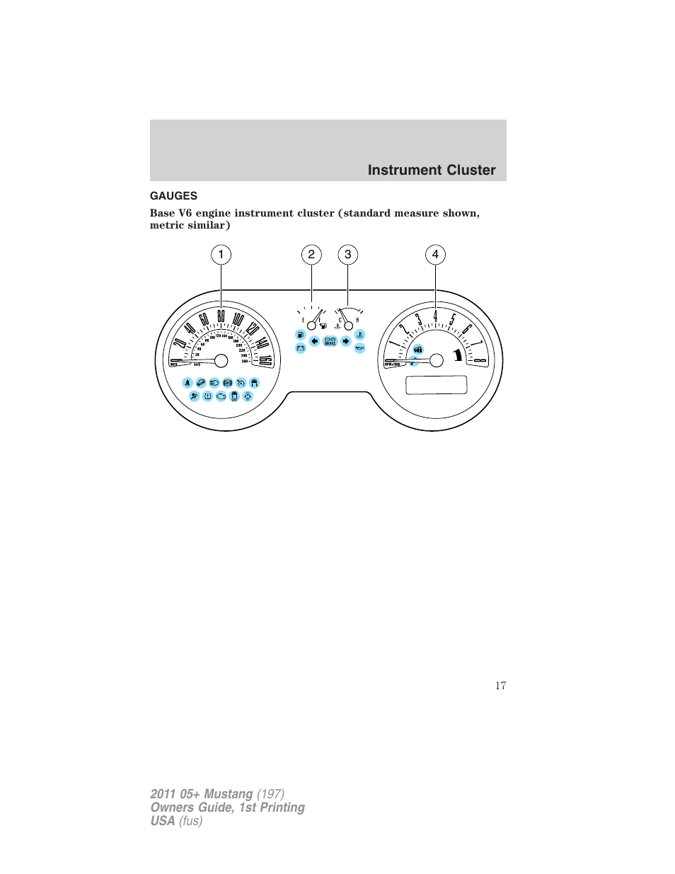 Gauges | FORD 2011 Mustang v.1 User Manual | Page 17 / 348
