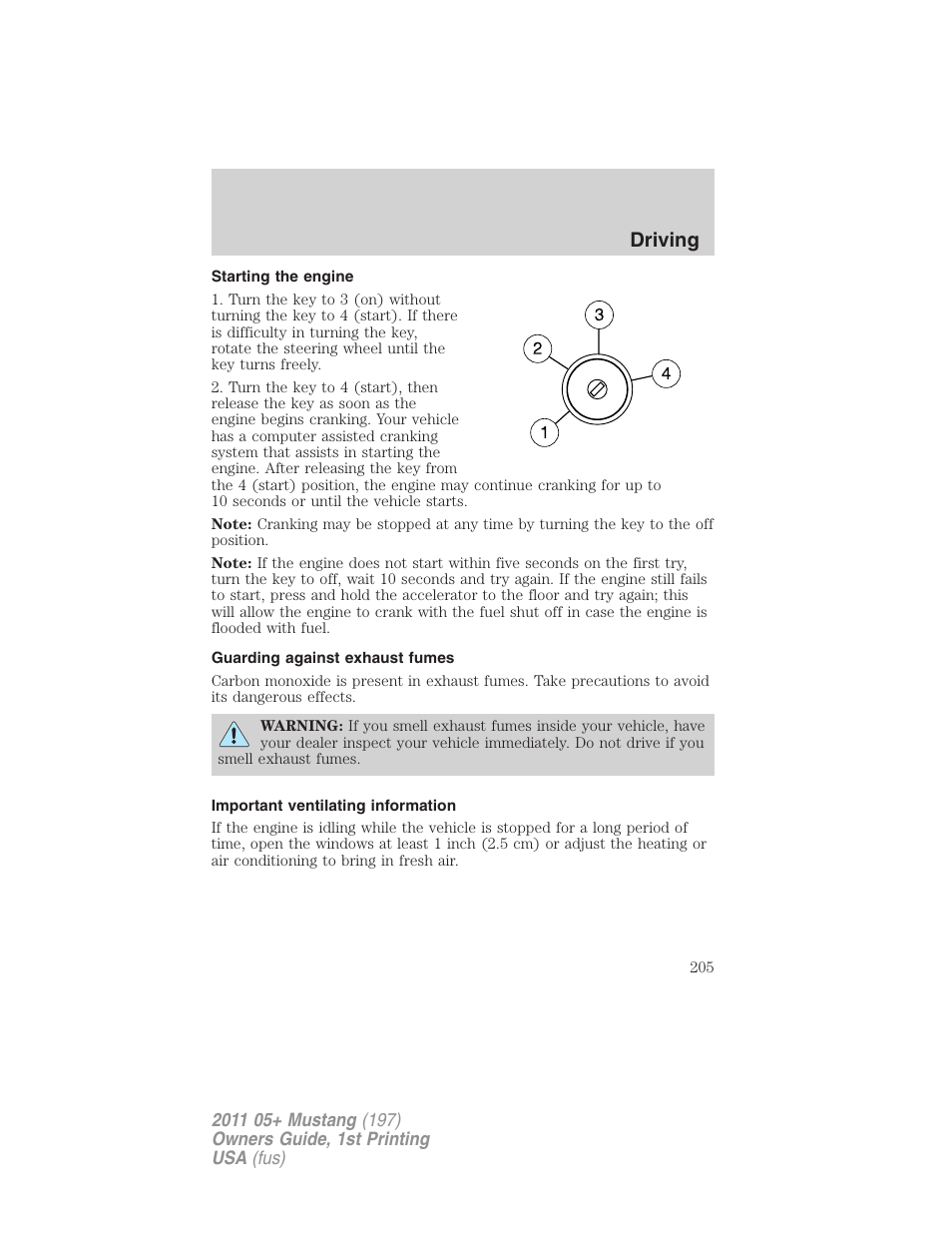 Starting the engine, Guarding against exhaust fumes, Important ventilating information | Driving | FORD 2011 Mustang v.1 User Manual | Page 205 / 348