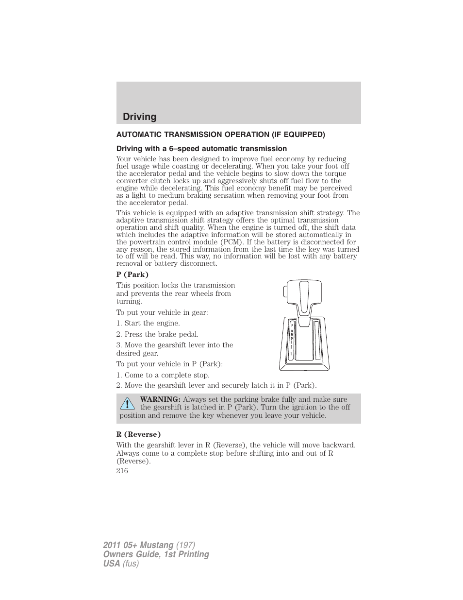 Automatic transmission operation (if equipped), Driving with a 6–speed automatic transmission, Transmission operation | Driving | FORD 2011 Mustang v.1 User Manual | Page 216 / 348