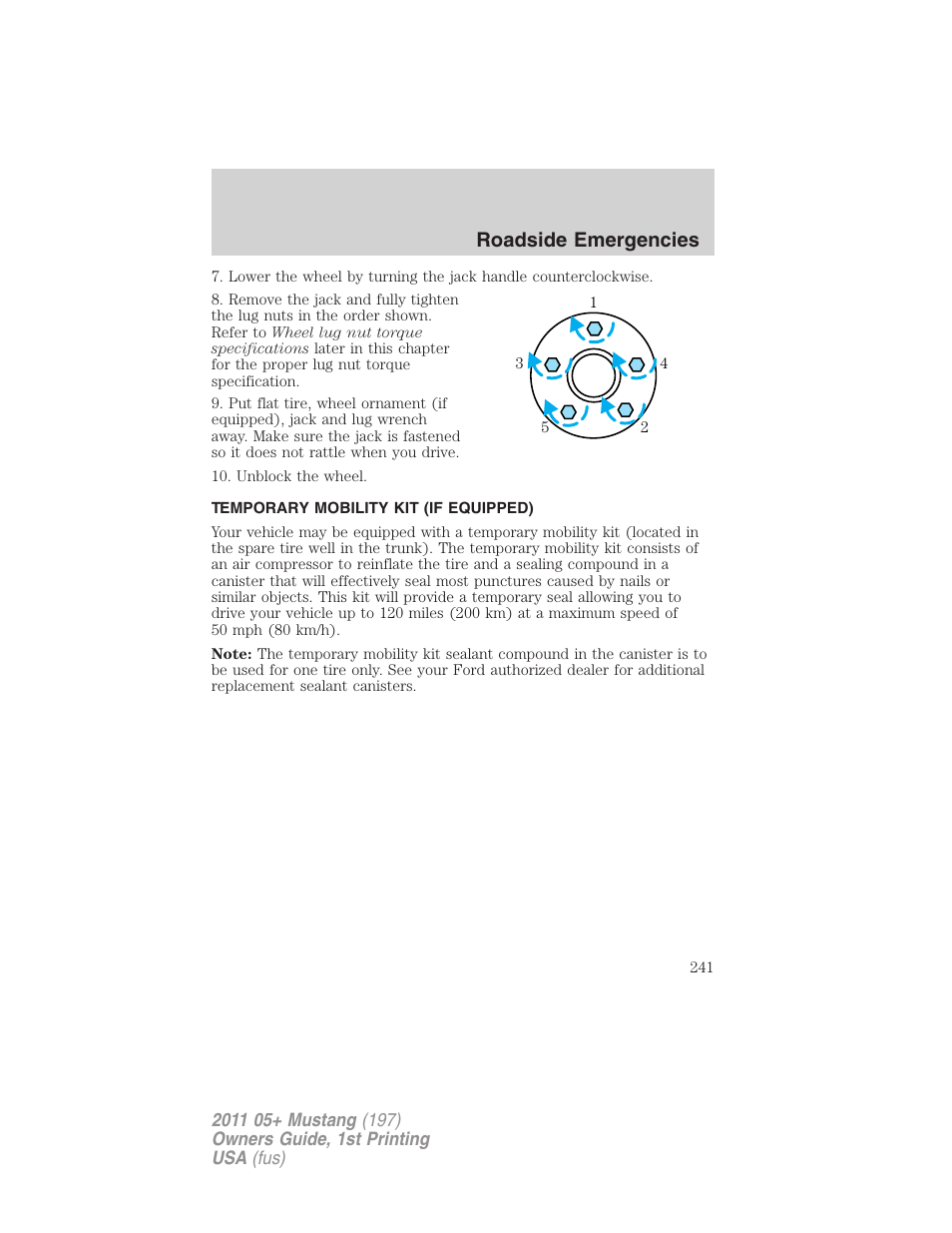 Temporary mobility kit (if equipped), Temporary mobility kit, Roadside emergencies | FORD 2011 Mustang v.1 User Manual | Page 241 / 348