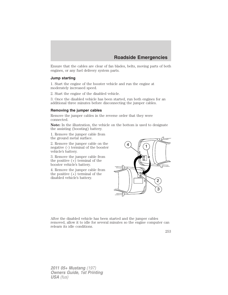 Jump starting, Removing the jumper cables, Roadside emergencies | FORD 2011 Mustang v.1 User Manual | Page 253 / 348