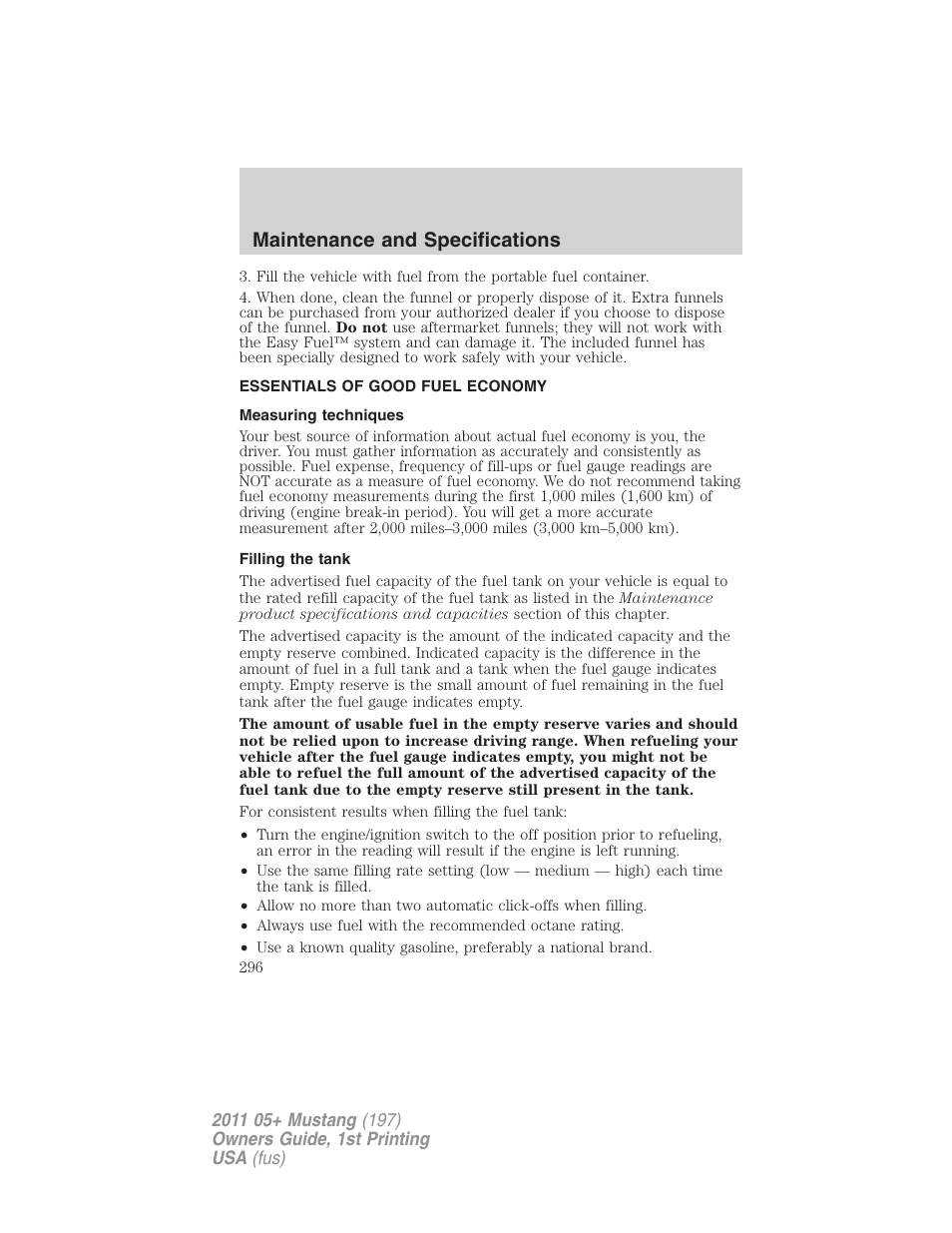 Essentials of good fuel economy, Measuring techniques, Filling the tank | Maintenance and specifications | FORD 2011 Mustang v.1 User Manual | Page 296 / 348