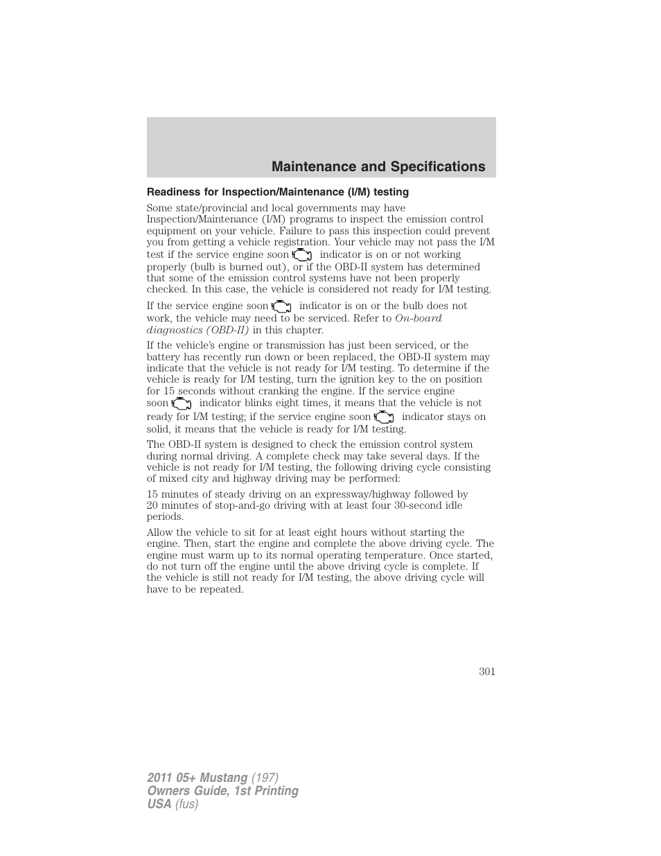 Readiness for inspection/maintenance (i/m) testing, Maintenance and specifications | FORD 2011 Mustang v.1 User Manual | Page 301 / 348