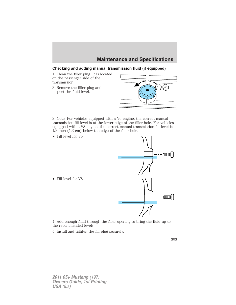 Maintenance and specifications | FORD 2011 Mustang v.1 User Manual | Page 303 / 348