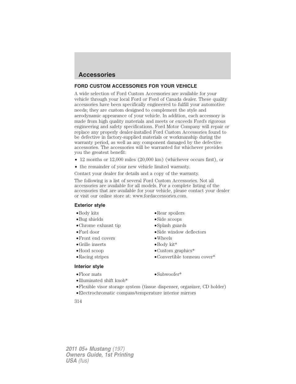 Accessories, Ford custom accessories for your vehicle, Exterior style | Interior style | FORD 2011 Mustang v.1 User Manual | Page 314 / 348