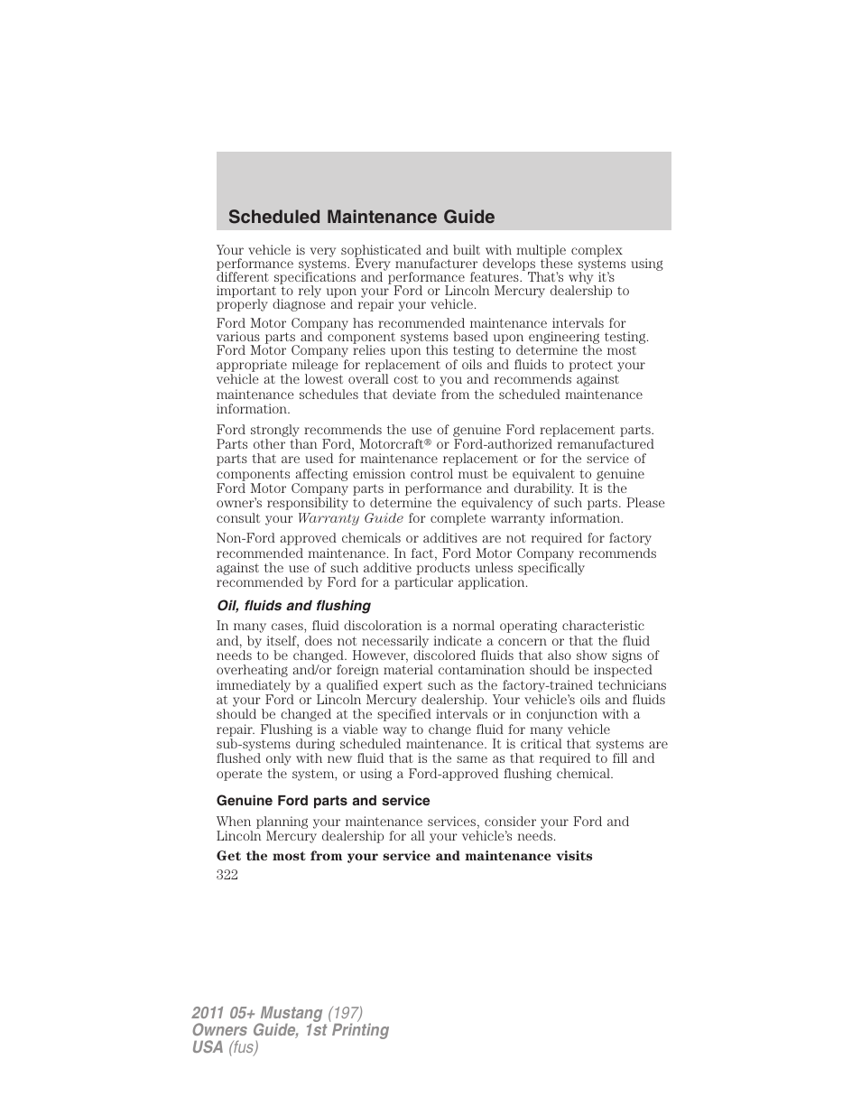 Oil, fluids and flushing, Genuine ford parts and service, Scheduled maintenance guide | FORD 2011 Mustang v.1 User Manual | Page 322 / 348