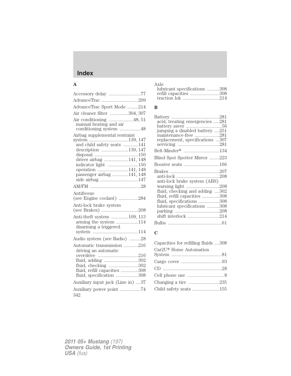 Index | FORD 2011 Mustang v.1 User Manual | Page 342 / 348