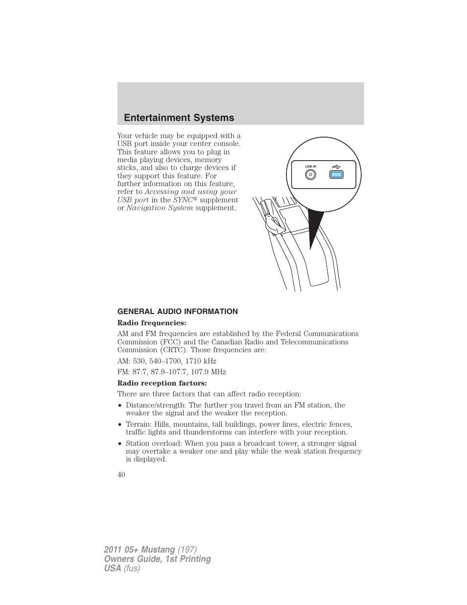 General audio information, Entertainment systems | FORD 2011 Mustang v.1 User Manual | Page 40 / 348