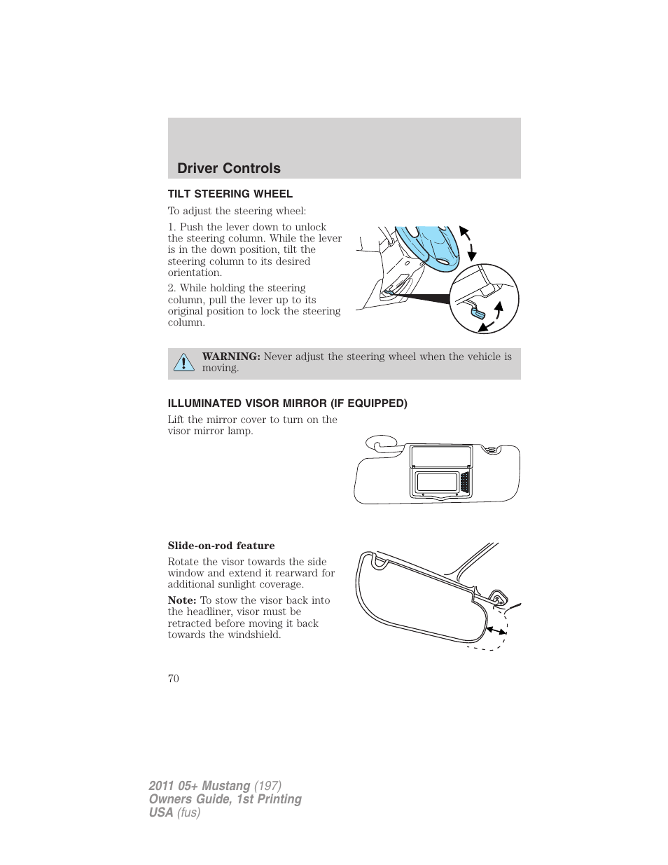 Tilt steering wheel, Illuminated visor mirror (if equipped), Steering wheel adjustment | Driver controls | FORD 2011 Mustang v.1 User Manual | Page 70 / 348