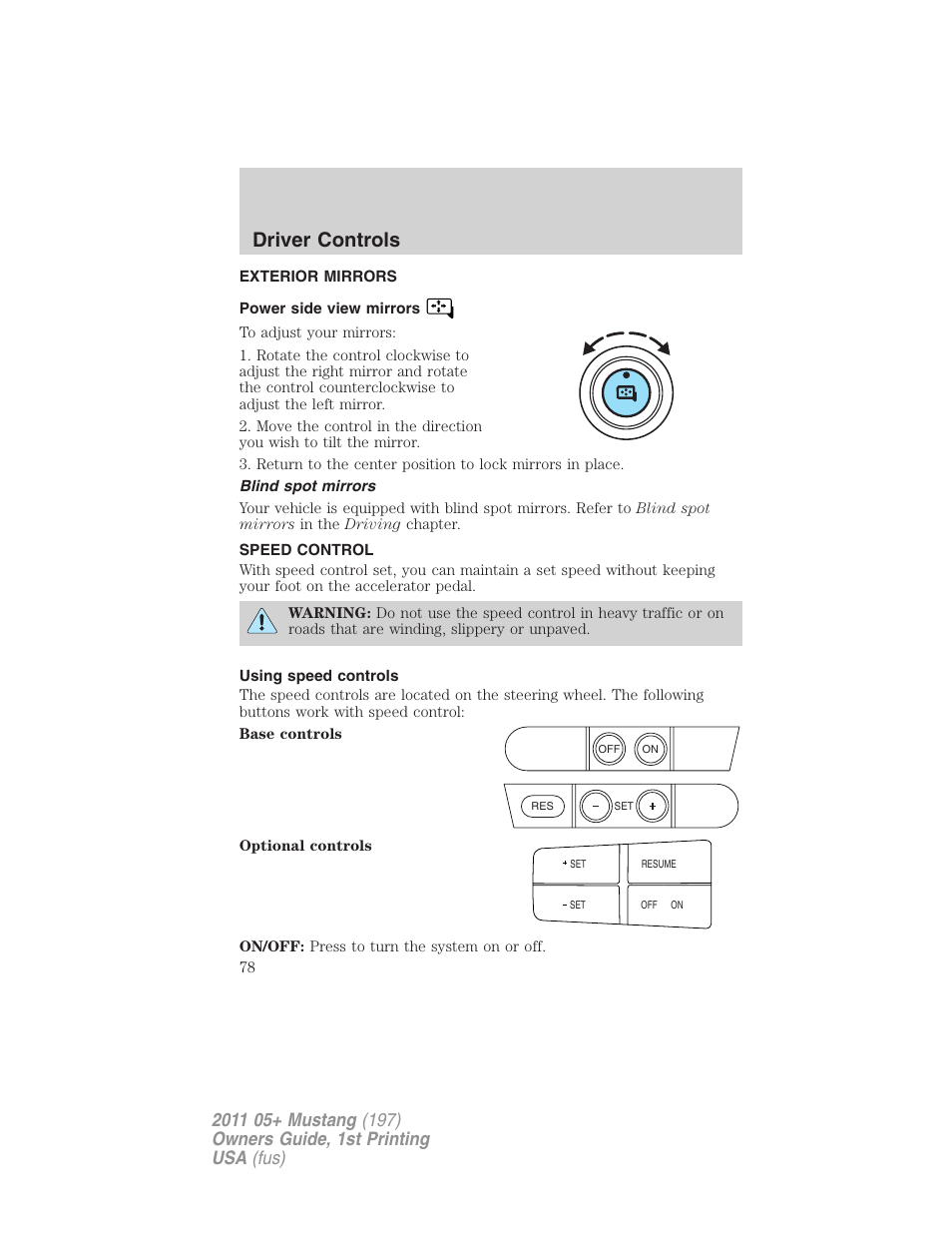Exterior mirrors, Power side view mirrors, Blind spot mirrors | Speed control, Using speed controls, Driver controls | FORD 2011 Mustang v.1 User Manual | Page 78 / 348