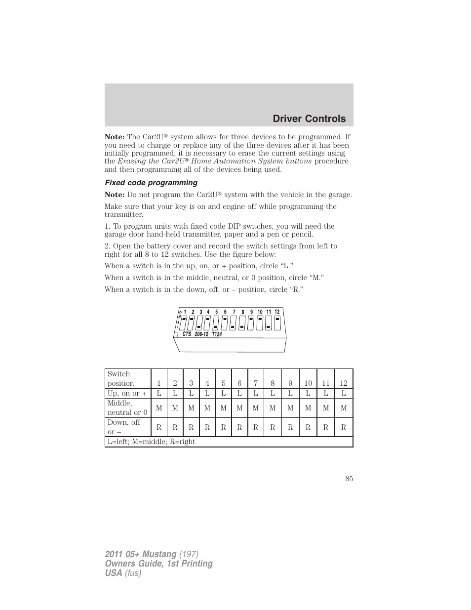 Fixed code programming, Driver controls | FORD 2011 Mustang v.1 User Manual | Page 85 / 348