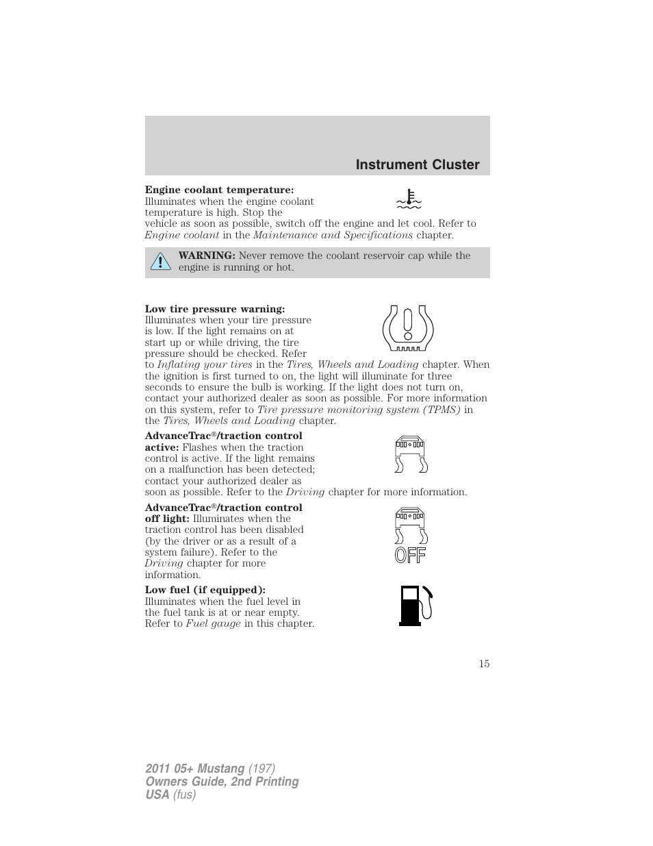 Instrument cluster | FORD 2011 Mustang v.2 User Manual | Page 15 / 346