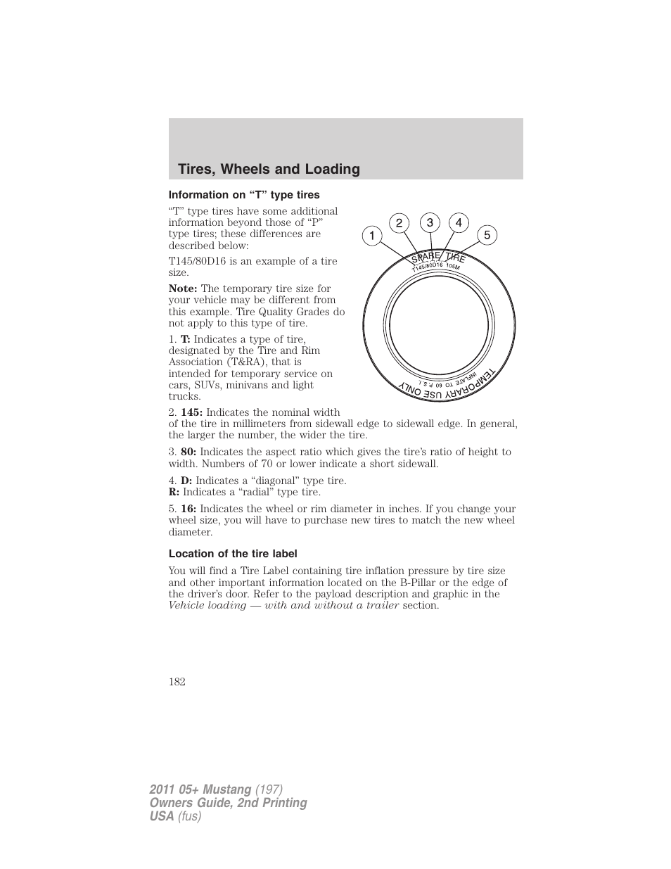 Information on “t” type tires, Location of the tire label, Tires, wheels and loading | FORD 2011 Mustang v.2 User Manual | Page 182 / 346
