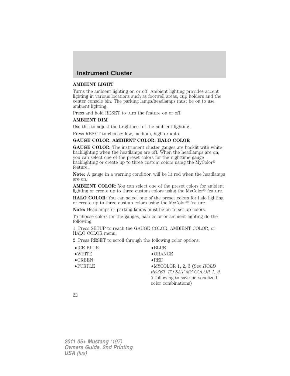 Instrument cluster | FORD 2011 Mustang v.2 User Manual | Page 22 / 346