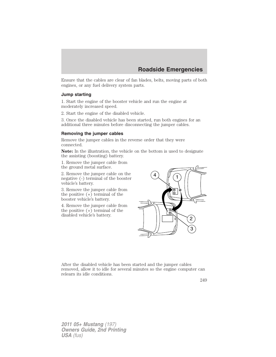 Jump starting, Removing the jumper cables, Roadside emergencies | FORD 2011 Mustang v.2 User Manual | Page 249 / 346