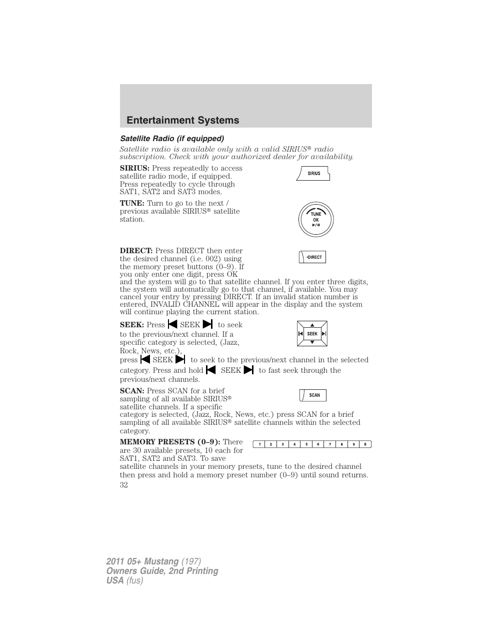 Satellite radio (if equipped), Entertainment systems | FORD 2011 Mustang v.2 User Manual | Page 32 / 346