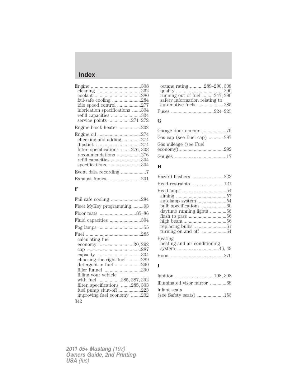 Index | FORD 2011 Mustang v.2 User Manual | Page 342 / 346