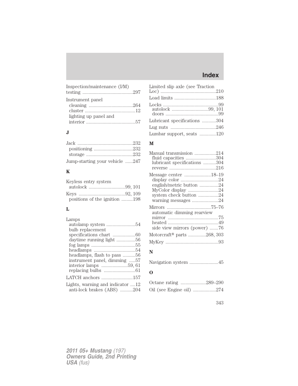 Index | FORD 2011 Mustang v.2 User Manual | Page 343 / 346