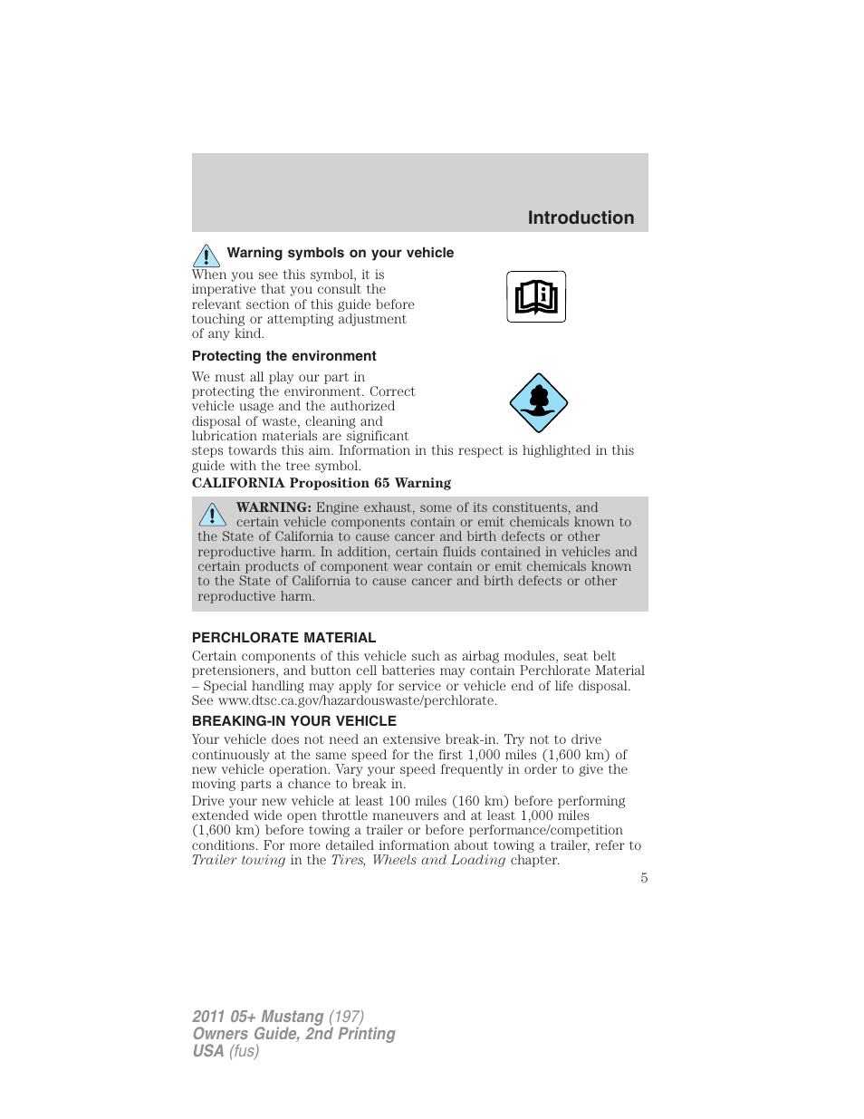 Warning symbols on your vehicle, Protecting the environment, Perchlorate material | Breaking-in your vehicle, Introduction | FORD 2011 Mustang v.2 User Manual | Page 5 / 346