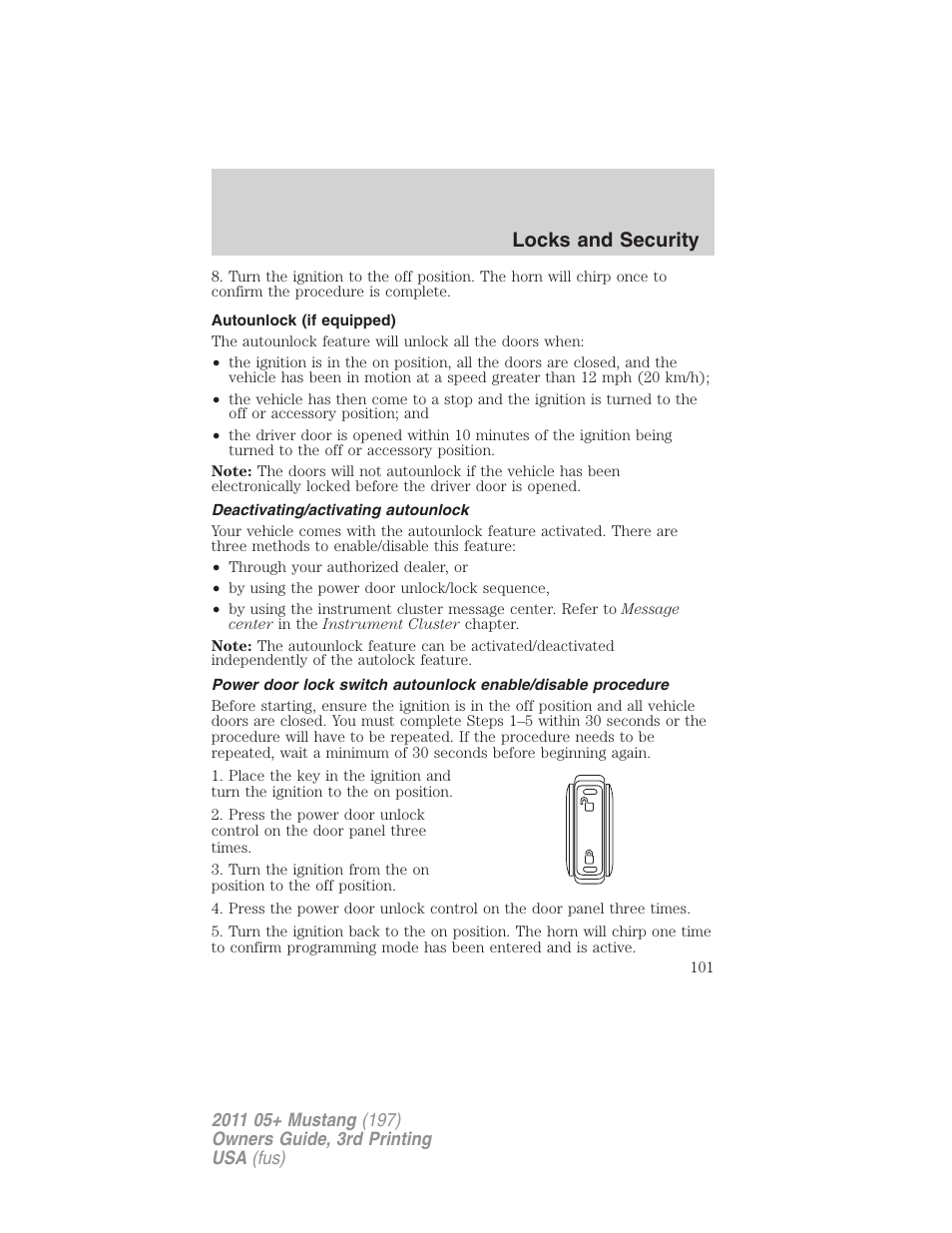 Autounlock (if equipped), Deactivating/activating autounlock, Locks and security | FORD 2011 Mustang v.3 User Manual | Page 101 / 346