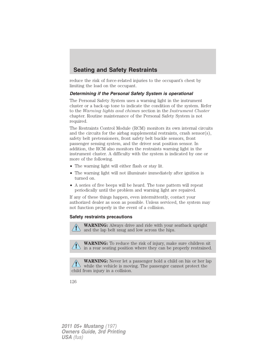 Safety restraints precautions, Seating and safety restraints | FORD 2011 Mustang v.3 User Manual | Page 126 / 346