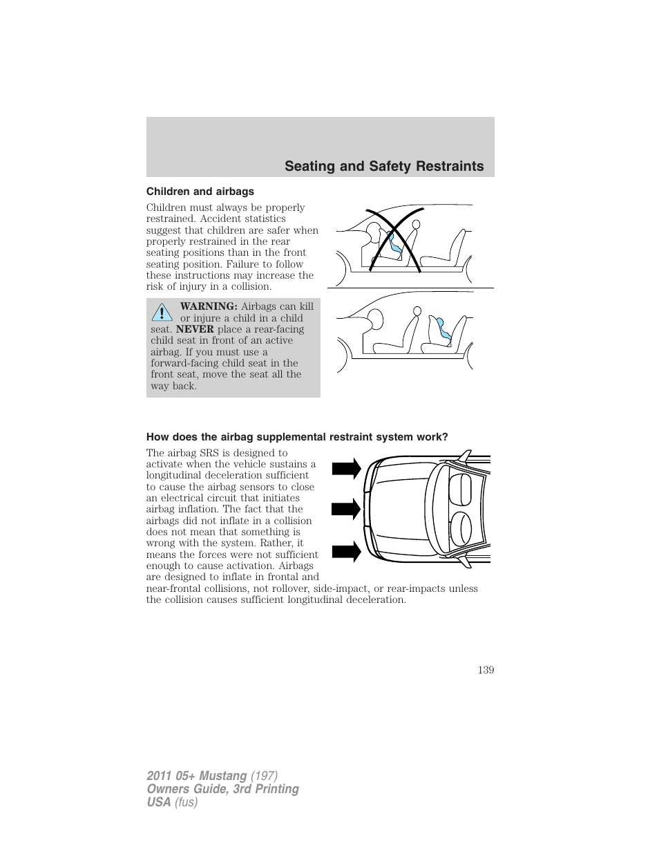 Children and airbags, Seating and safety restraints | FORD 2011 Mustang v.3 User Manual | Page 139 / 346