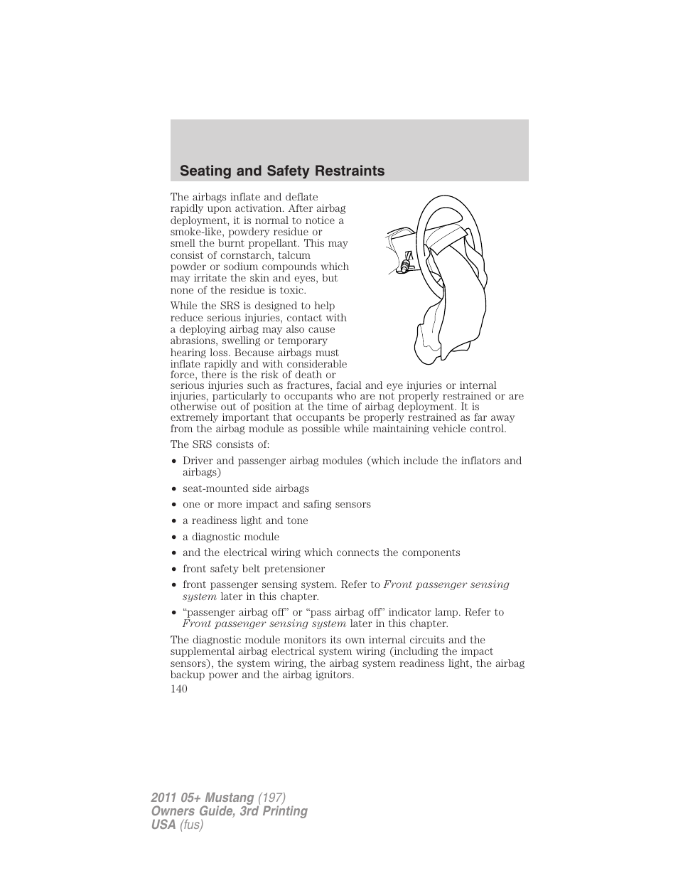 Seating and safety restraints | FORD 2011 Mustang v.3 User Manual | Page 140 / 346