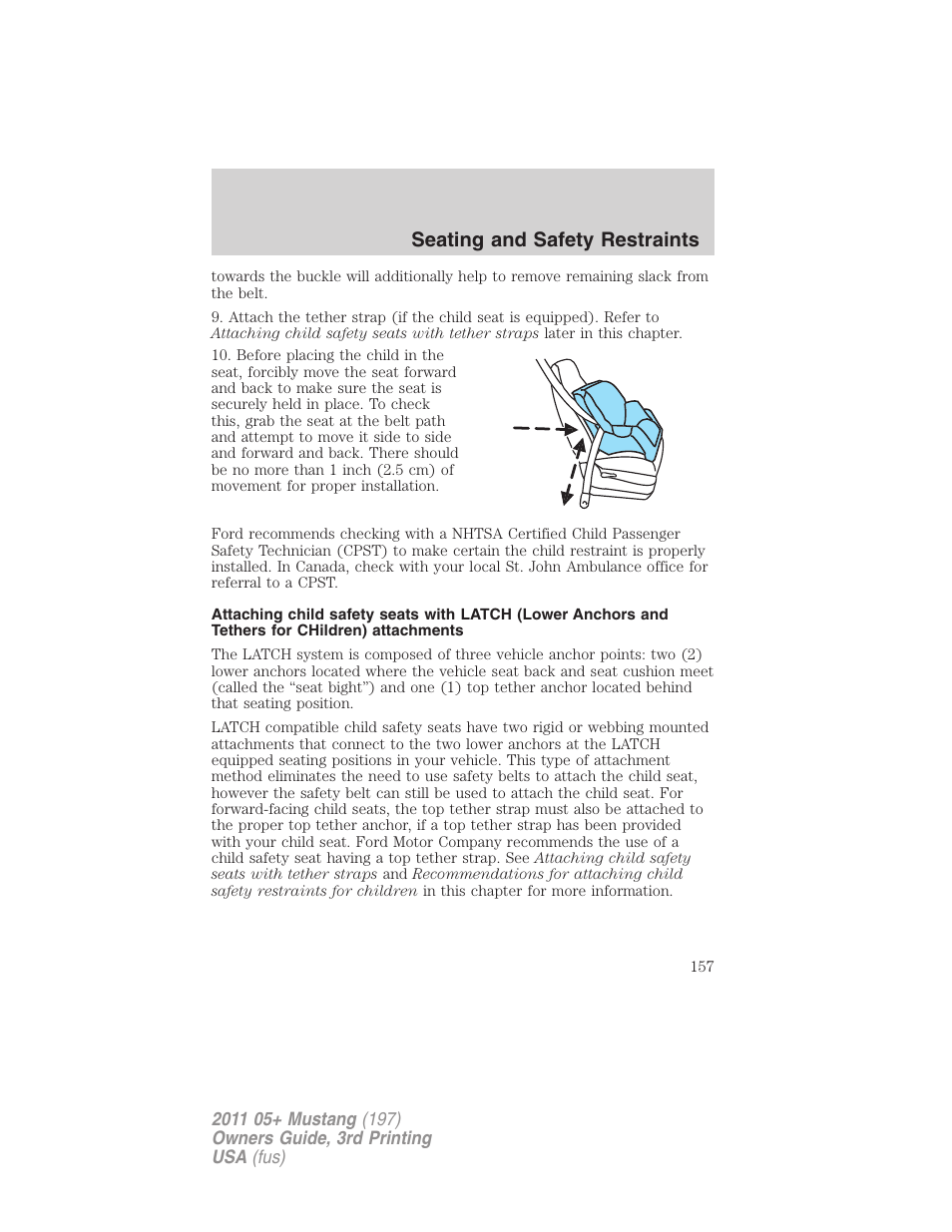 Seating and safety restraints | FORD 2011 Mustang v.3 User Manual | Page 157 / 346
