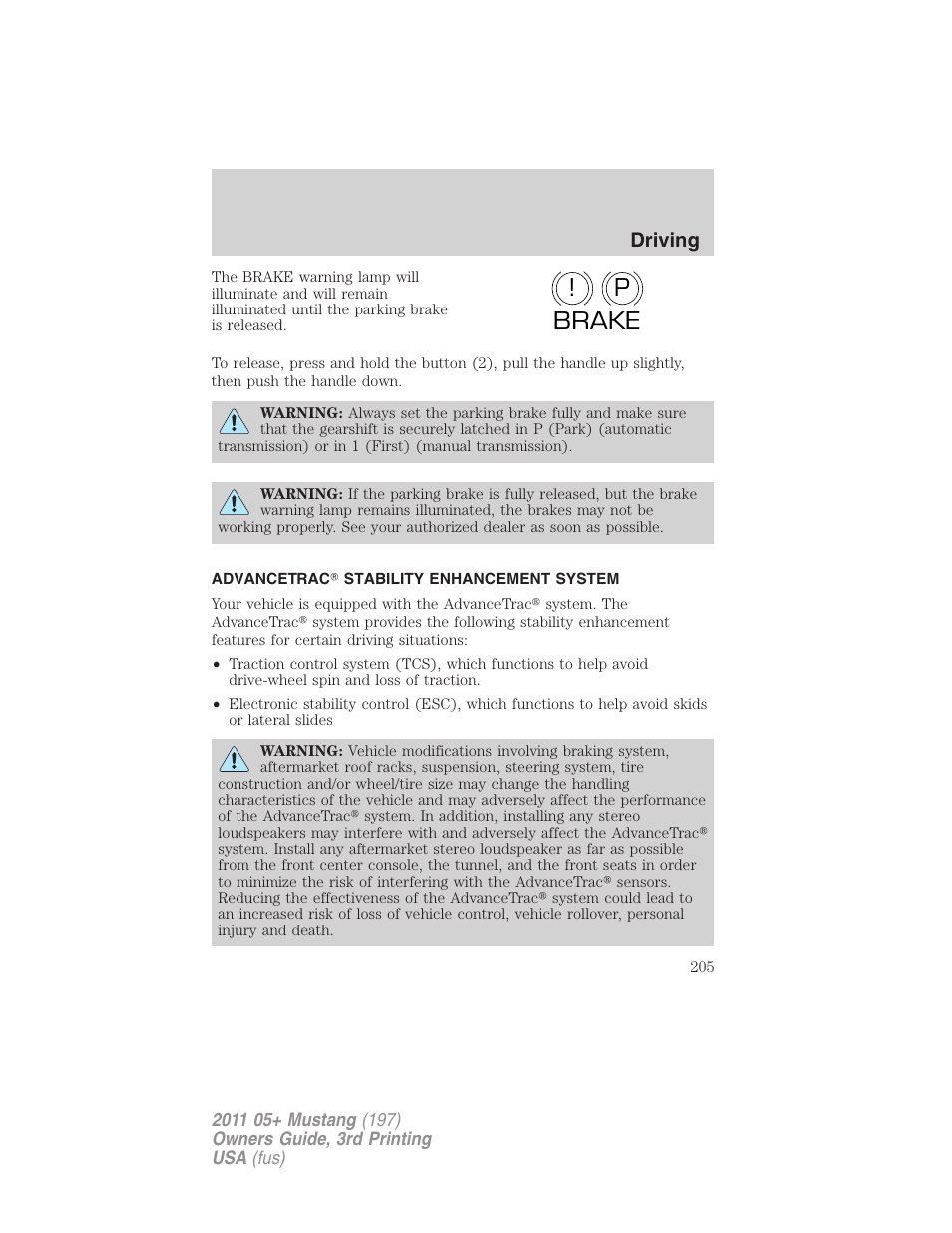 Advancetrac stability enhancement system, Advancetrac, P! brake | Driving | FORD 2011 Mustang v.3 User Manual | Page 205 / 346