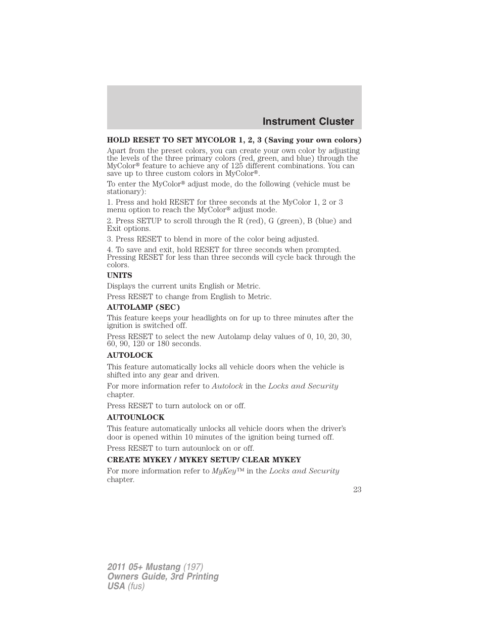 Instrument cluster | FORD 2011 Mustang v.3 User Manual | Page 23 / 346