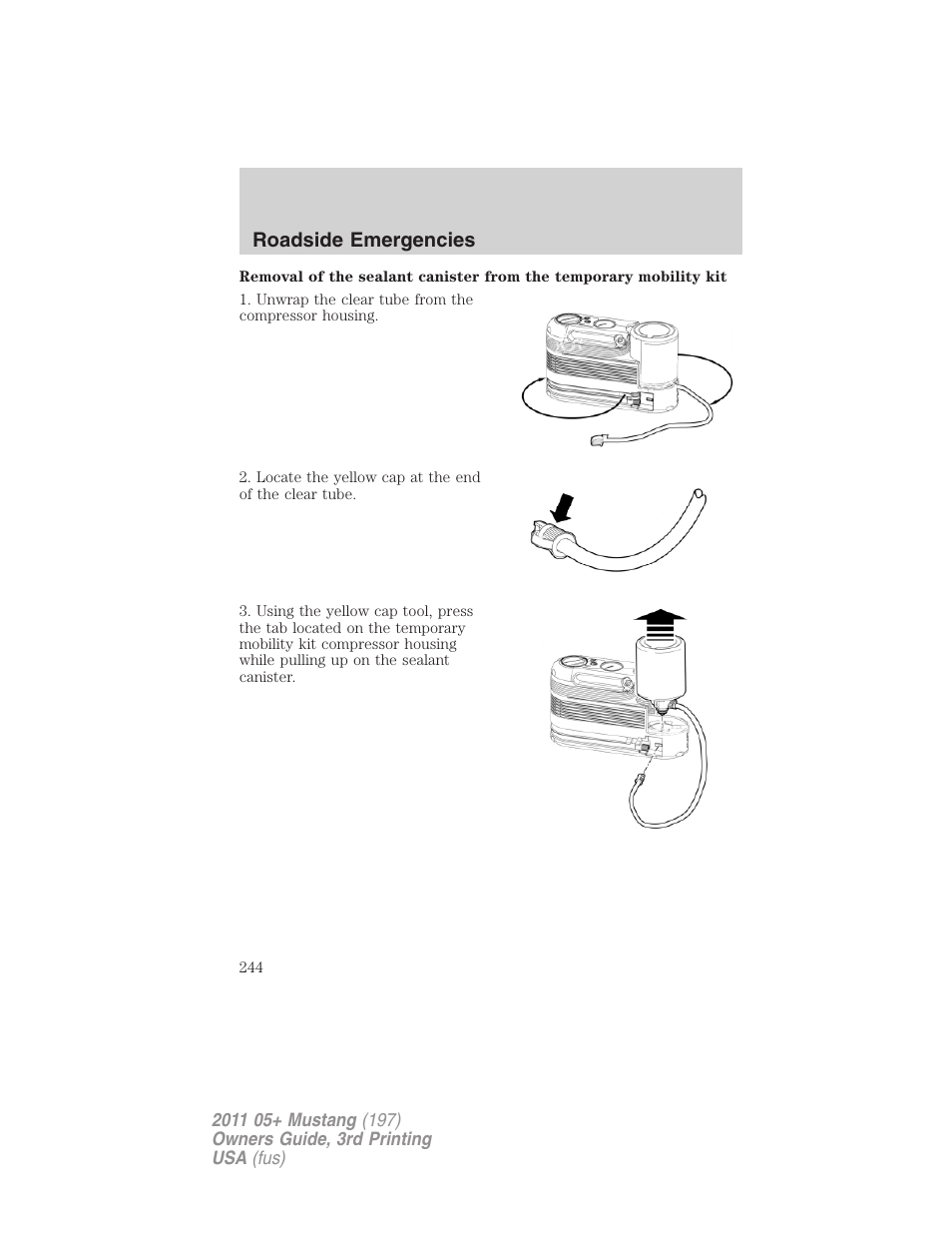 Roadside emergencies | FORD 2011 Mustang v.3 User Manual | Page 244 / 346