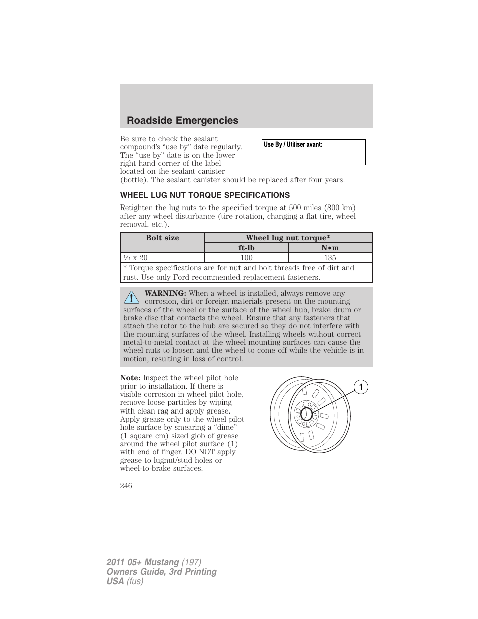 Wheel lug nut torque specifications, Wheel lug nut torque, Roadside emergencies | FORD 2011 Mustang v.3 User Manual | Page 246 / 346