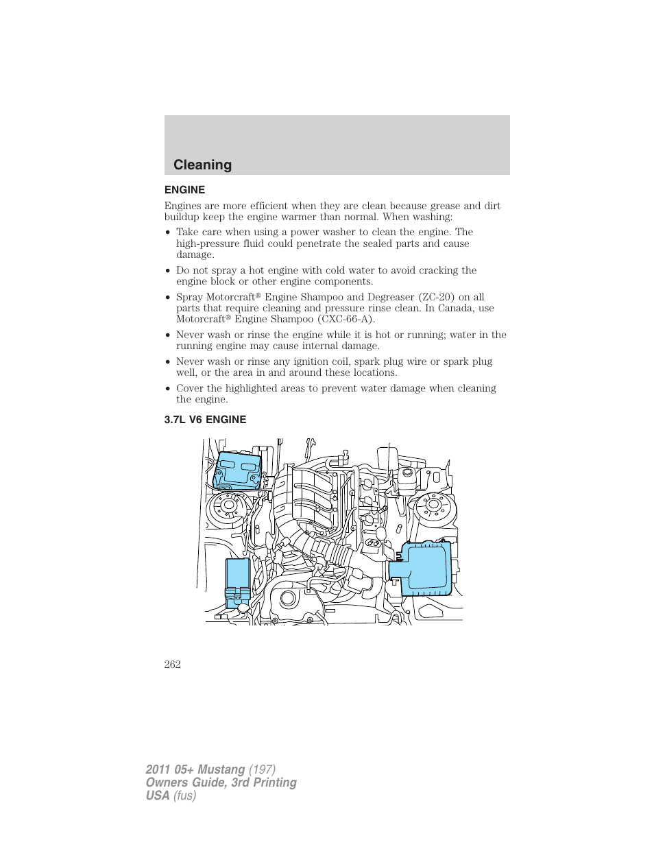 Engine, 7l v6 engine, Cleaning | FORD 2011 Mustang v.3 User Manual | Page 262 / 346